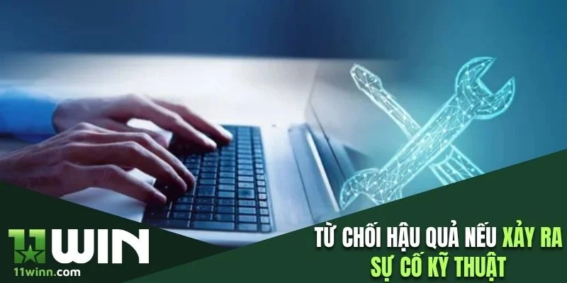 Nền tảng từ chối hậu quả nếu xảy ra sự cố kỹ thuật