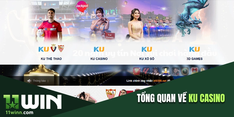 Tổng quan về KU Casino